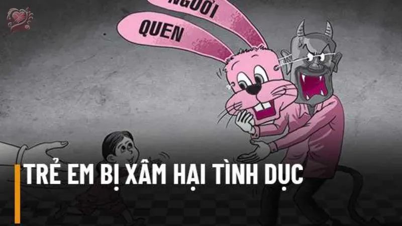 Xâm hại tình dục trẻ em là gì? Kỹ năng phòng tránh