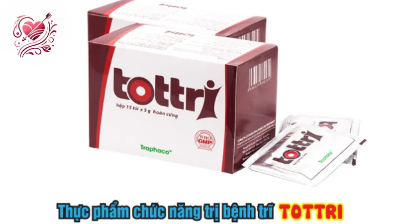 Tottri  là thuốc hay thực phẩm chức năng? Tìm hiểu chi tiết