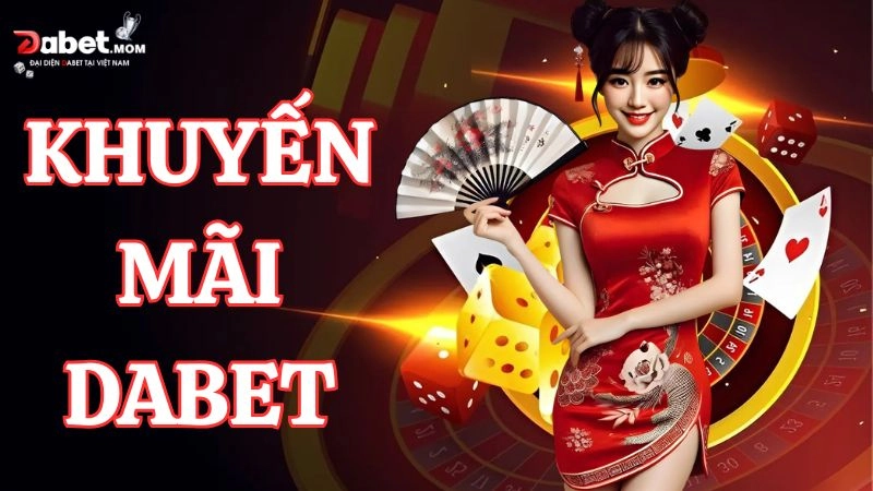 Yêu cầu để nhận khuyến mãi Dabet