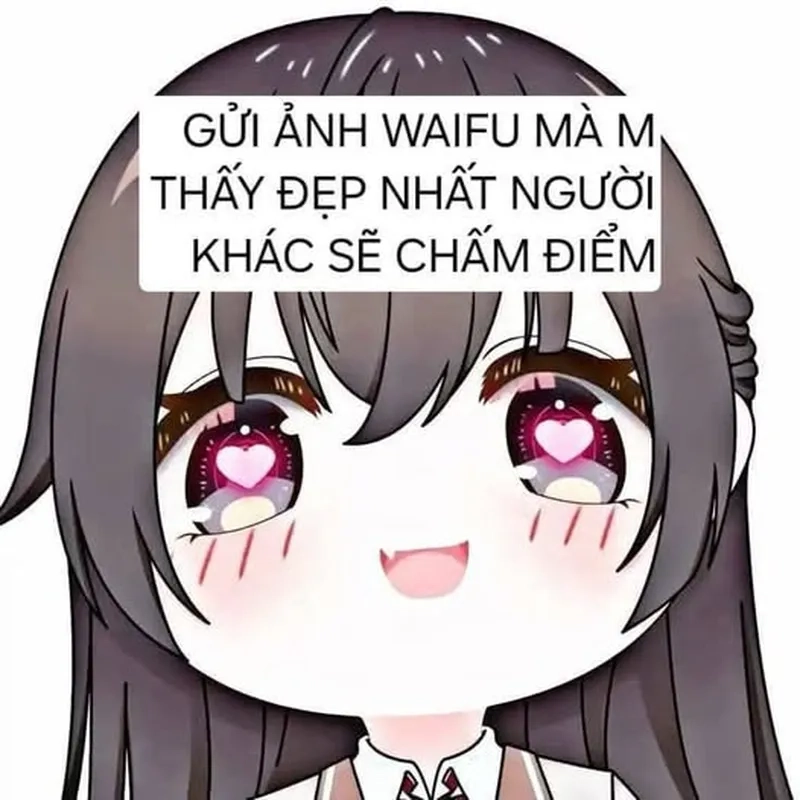Tình cảm dễ thương cùng meme waifu