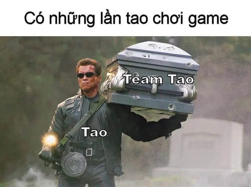 Đồng đội xuất sắc hôm nay tôi meme đồng đội gánh team