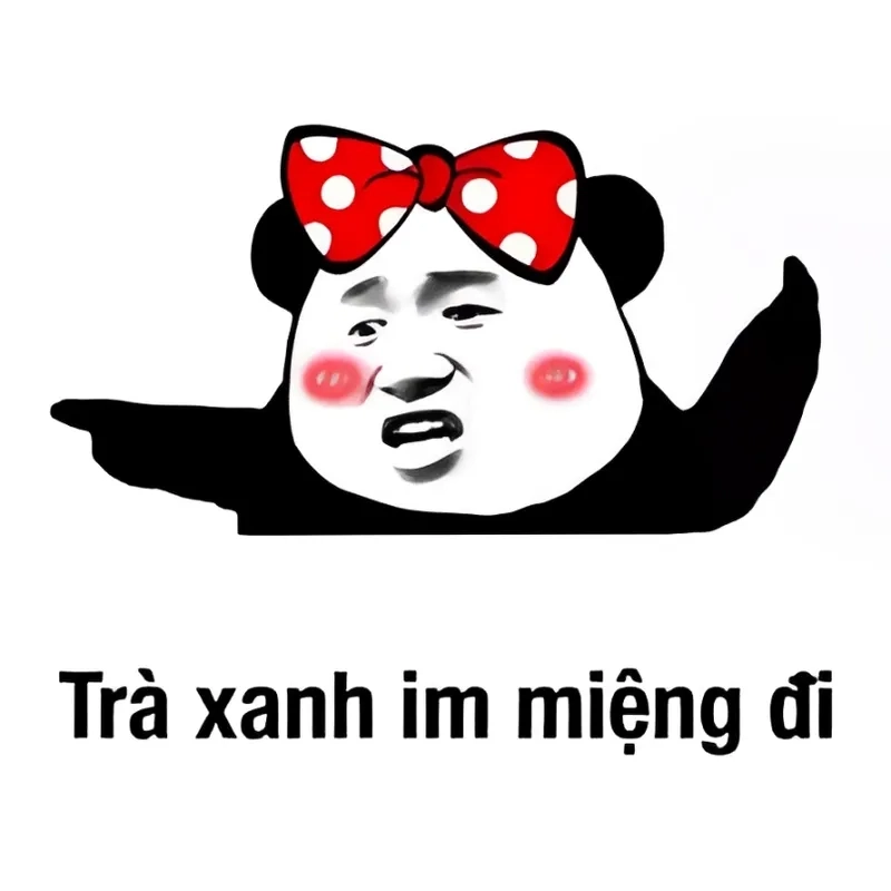 Nhận ra trà xanh qua meme trà xanh
