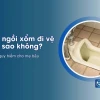 Bà bầu ngồi xổm đi vệ sinh có sao không? Tư thế an toàn cho mẹ