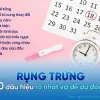 Làm sao biết trứng có rụng hay không: Dấu hiệu nhận biết và thời điểm dễ thụ thai