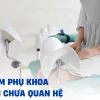 Phụ nữ chưa quan hệ có cần khám phụ khoa định kỳ không?