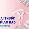 Viêm phụ khoa uống thuốc gì để hiệu quả và an toàn?