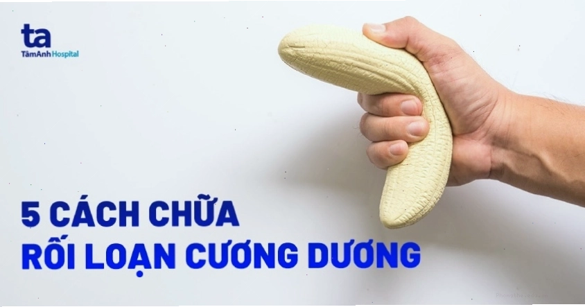 Cách chữa rối loạn cương dương hiệu quả tại nhà và bằng thuốc