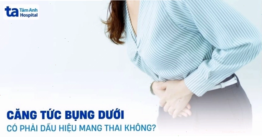 Căng tức bụng dưới có thể là dấu hiệu mang thai