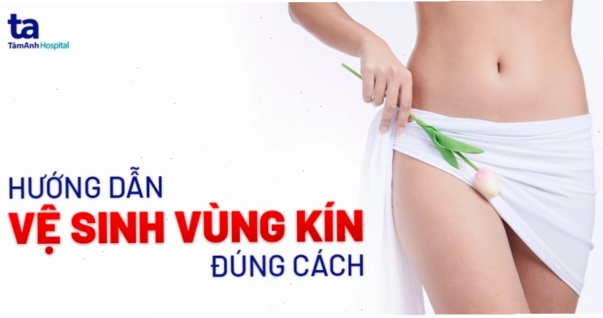 Hướng dẫn vệ sinh vùng kín