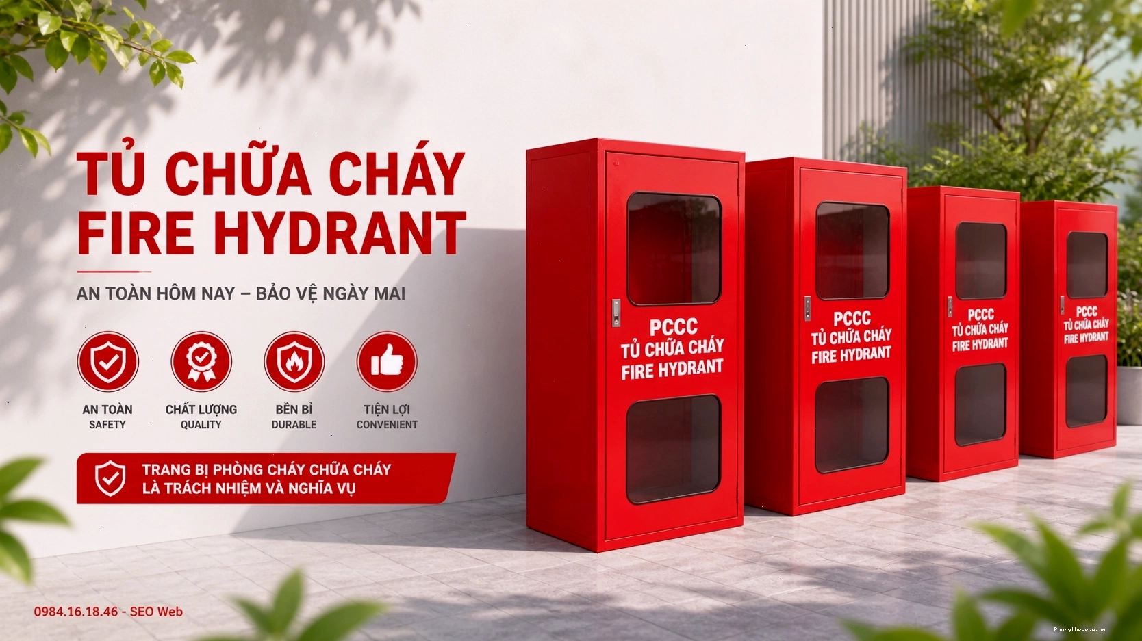 Lựa chọn tủ chữa cháy phù hợp đảm bảo an toàn mọi lúc