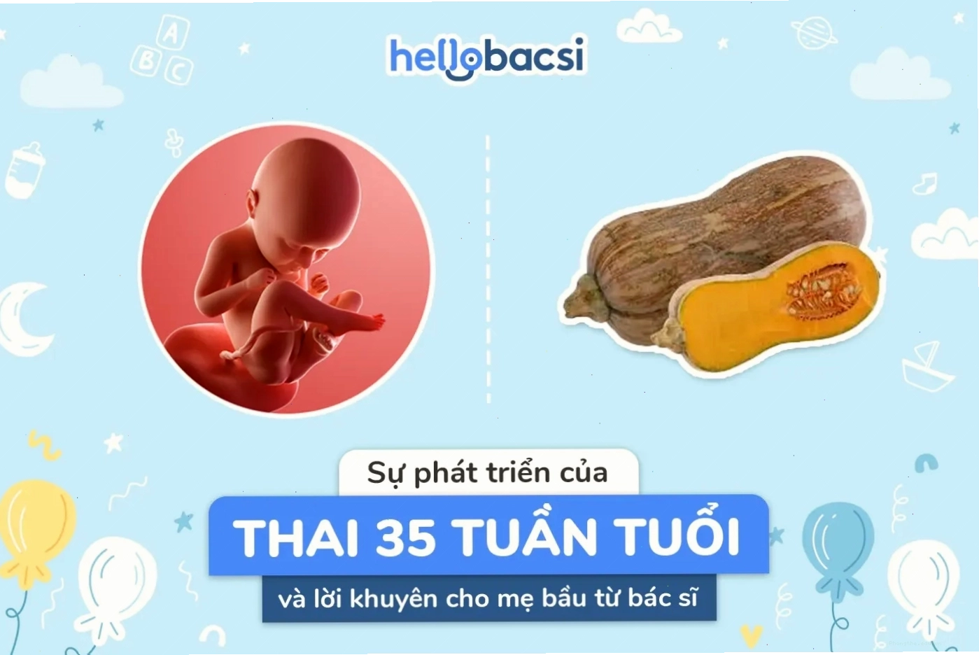 Mẹ bầu tuần 35 cần lưu ý gì về chế độ dinh dưỡng và sinh hoạt