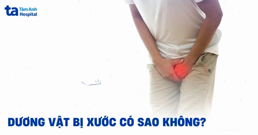 Nam giới phải làm sao khi dương vật bị xước