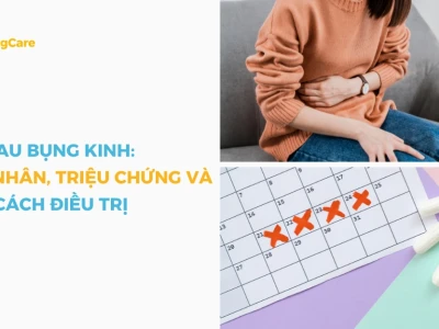 Đau bụng đến tháng dữ dội: Nguyên nhân và cách xử lý hiệu quả