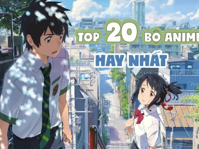 Khám phá Top Phim Anime Hay Nhất Mọi Thời Đại Dành Cho Người Mới Bắt Đầu