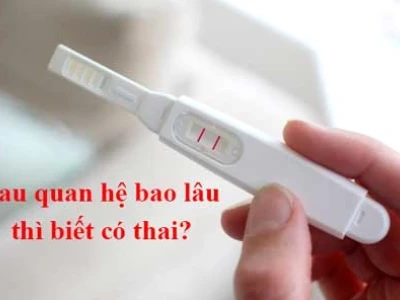 Quan hệ bao lâu thì biết có thai? Dấu hiệu nhận biết sớm