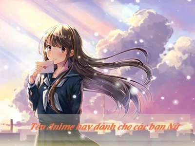 Top Tên Nhân Vật Anime: Khám Phá Ý Nghĩa và Sự Độc Đáo Năm 2026