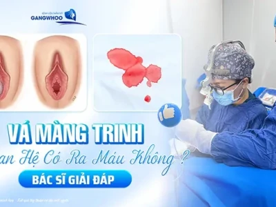 Vá màng trinh quan hệ có ra máu không? Phân tích chi tiết