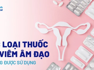 Viêm phụ khoa uống thuốc gì để hiệu quả và an toàn?