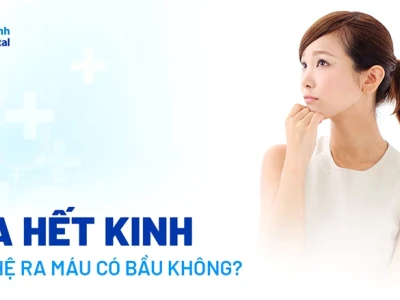 Vừa hết kinh 2 ngày quan hệ có bầu không? Giải đáp chi tiết